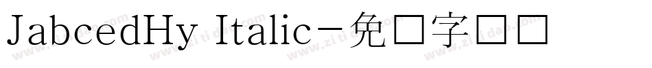 JabcedHy Italic字体转换